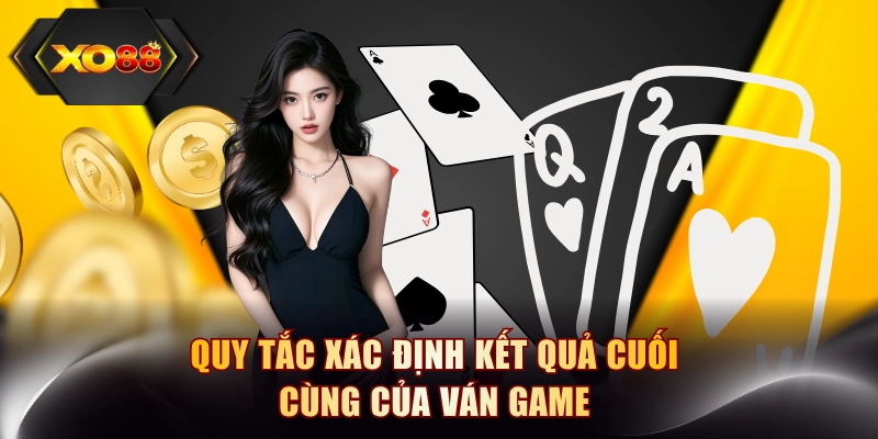 Quy tắc xác định kết quả cuối cùng của ván game