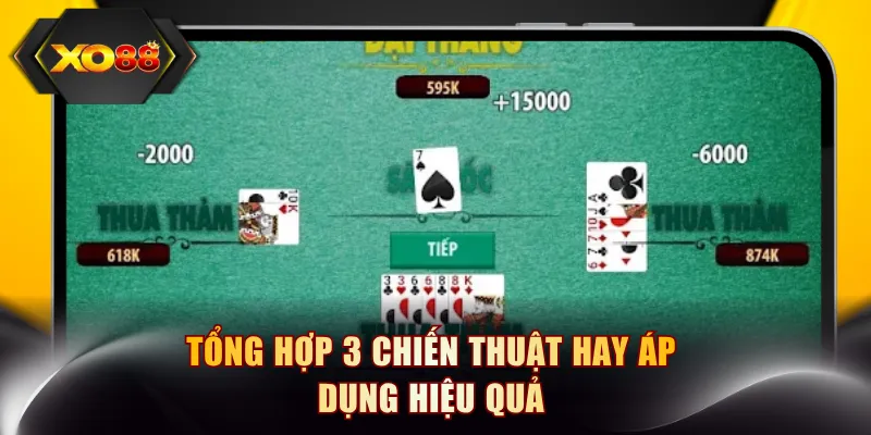 Tổng hợp 3 chiến thuật hay áp dụng hiệu quả