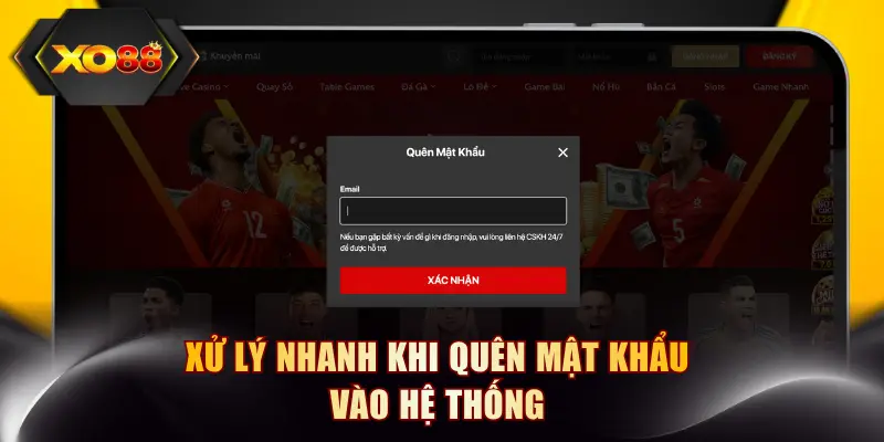 Xử lý nhanh khi quên mật khẩu vào hệ thống